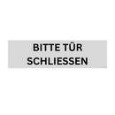 BITTE TÜR SCHLIESSEN