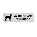 WARNUNG VOR DEM HUNDE