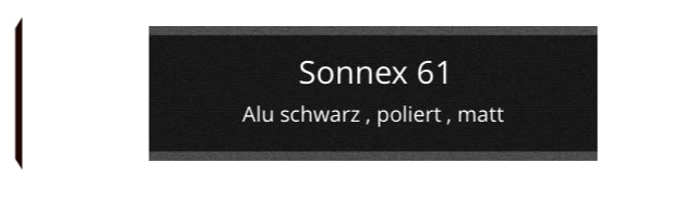 Sonnex 61, schwarz Poliert/ Noir Poli, A2